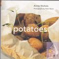 Cover Art for 9780760782859, Potatoes by Annie Nichols
