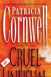 Cover Art for B00HTK008Q, By Patricia Cornwell - Cruel and Unusual: A Kay Scarpetta Novel (Reprint) by Patricia Cornwell