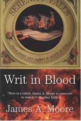 Cover Art for 9780515139686, Writ in Blood by James Moore