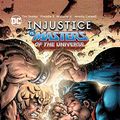 Cover Art for B07Q622R6T, Injustice Vs. Masters of the Universe (2018-2019) by Tim Seeley