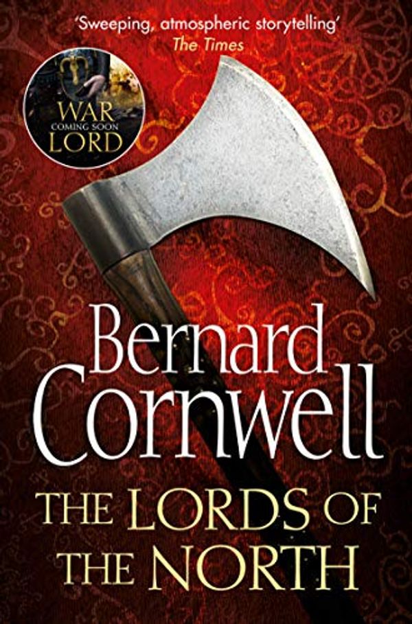 Cover Art for B002RI9ONW, The Lords of the North (The Last Kingdom Series, Book 3) by Bernard Cornwell