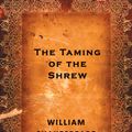 Cover Art for 9781988120386, The Taming of the Shrew by William Shakespeare