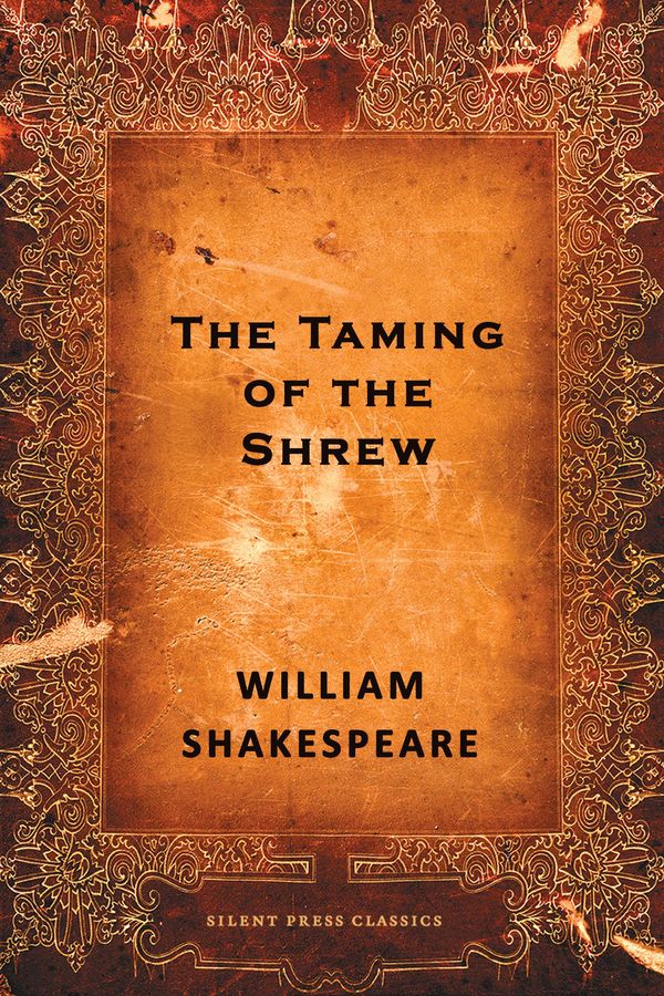 Cover Art for 9781988120386, The Taming of the Shrew by William Shakespeare