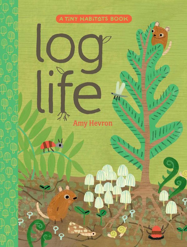 Cover Art for 9781665934992, Log Life by Amy Hevron