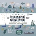 Cover Art for 9780734420848, The Australian Climate Change Book by Polly Marsden, Chris Nixon