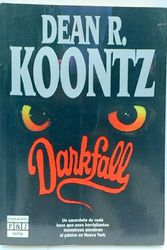 Cover Art for 9788401323973, Darkfall by Dean Ray Koontz