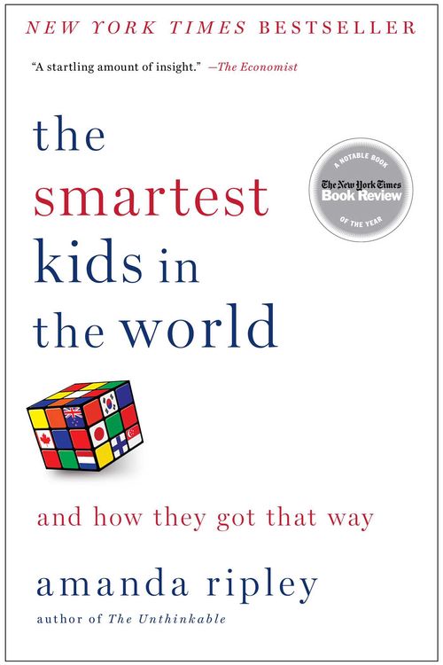 Cover Art for 9781451654431, The Smartest Kids in the World by Amanda Ripley