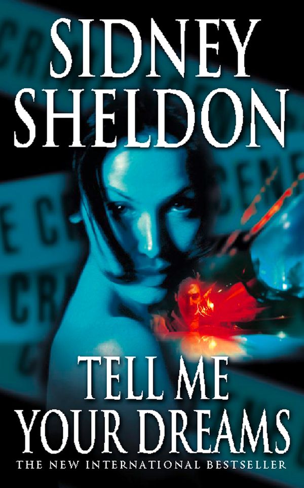 Cover Art for 9780007385621, Tell Me Your Dreams by Sidney Sheldon