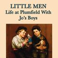 Cover Art for 9781625586971, Little Men by Louisa May Alcott