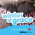 Cover Art for 9781743433089, Winter of Grace (Girlfriend Fiction 10) by Kate Constable