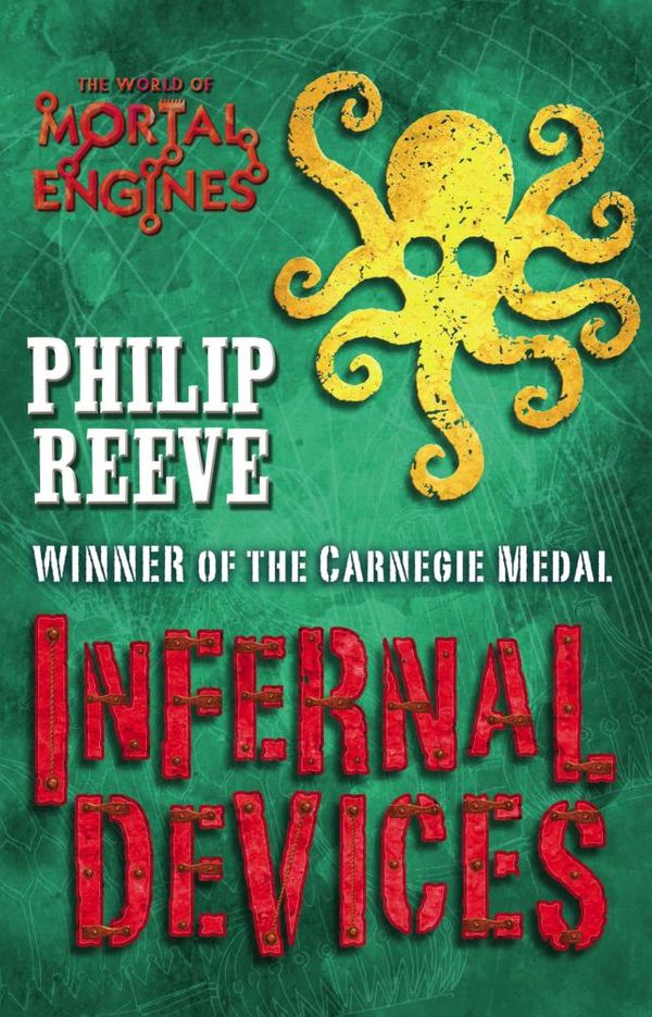 Cover Art for 9781921988165, Infernal Devices by Philip Reeve