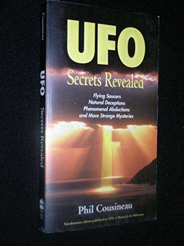 Cover Art for 9780062586520, UFO Secrets Revealed by Phil Cousineau