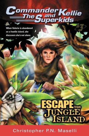 Cover Art for 9781575622170, Commander Kellie and the Superkids' Adventures #3 Escape from Jungle Island by Ministries Copeland