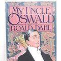 Cover Art for 9780394510118, My Uncle Oswald by Roald Dahl