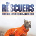 Cover Art for B07FP8Z138, The Rescuers by Laura Greaves