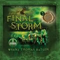 Cover Art for 9781598598827, The Final Storm by Wayne Thomas Batson