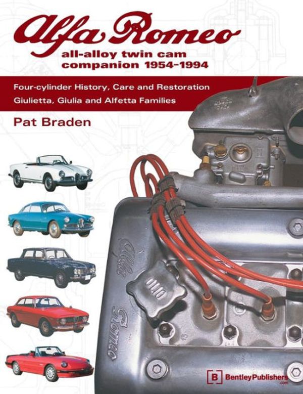 Cover Art for 9780837602752, Alfa Romeo All-Alloy Twin Cam Companion: 1954-1994 by Pat Braden