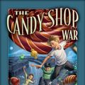 Cover Art for 9781606416495, Candy Shop War by Brandon Mull