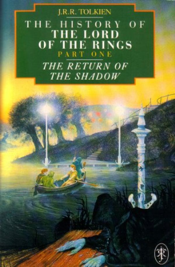 Cover Art for 9780044406693, The return of the shadow : the history of The lord of the rings, part one by J. R. r. Tolkien