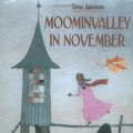 Cover Art for 9780374350130, Moominvalley in November (Moomintrolls) by Tove Jansson