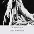 Cover Art for 9781445635958, Revolt in the Desert by T.E. Lawrence