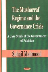 Cover Art for 9781590331354, Musharraf Regime and the Governance Crisis by Sohail Mahmood