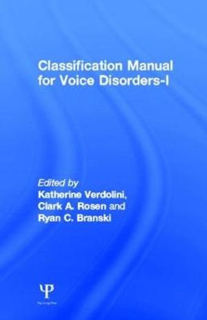Cover Art for 9780805856316, Classification Manual for Voice Disorders-I by Katherine Verdolini