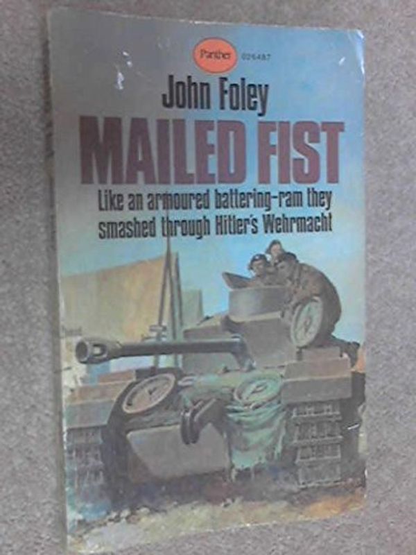 Cover Art for 9780586026489, Mailed Fist by John Foley