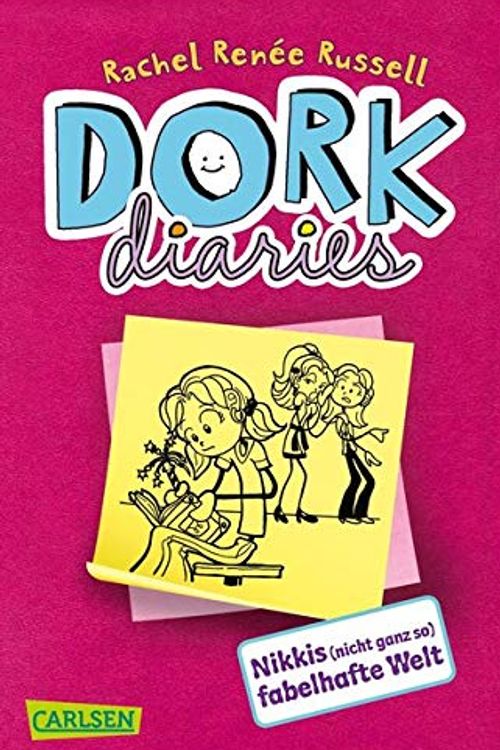 Cover Art for 9783551312082, Dork Diaries 01: DORK Diaries - Nikkis (nicht ganz so) fabelhafte Welt by Rachel Renée Russell