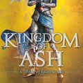 Cover Art for 9781619636125, Kingdom of Ash (Throne of Glass) by Sarah J. Maas