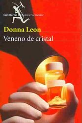 Cover Art for 9788432228025, Veneno de Cristal by Donna Leon
