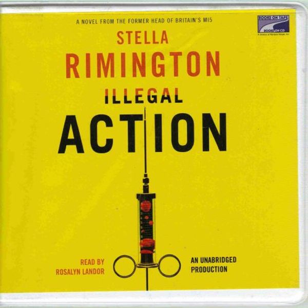 Cover Art for 9781415955215, Illegal Action by Stella Remington