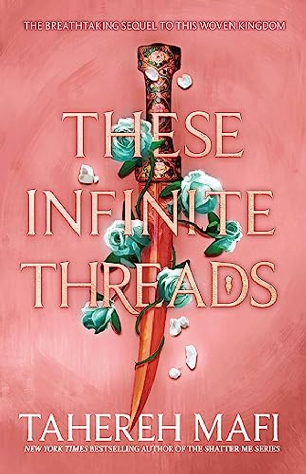 Cover Art for 9780008592233, These Infinite Threads by Tahereh Mafi