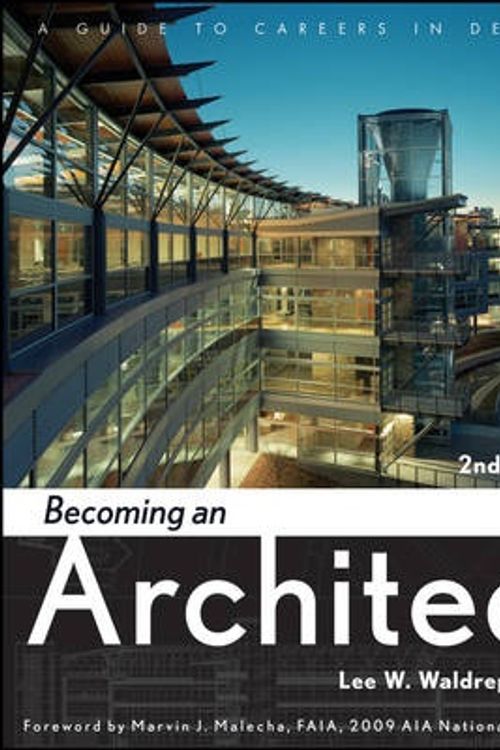 Cover Art for 9780470372104, Becoming an Architect by Lee W. Waldrep