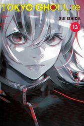 Cover Art for 9781974701537, Tokyo Ghoul: Re, Vol. 13 by Sui Ishida
