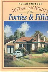Cover Art for 9780867885781, Australian Houses of the Forties and Fifties by Peter Cuffley