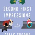 Cover Art for 9780063007130, Second First Impressions by Sally Thorne