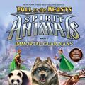 Cover Art for 9780545830003, Spirit Animals: Fall of the Beasts Book 1 (Spirit Animals: Part II) by Eliot Schrefer