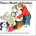 Cover Art for 9780836212181, More Than a Month of Sundays: A for Better or for Worse Sunday Collection by Lynn Johnston