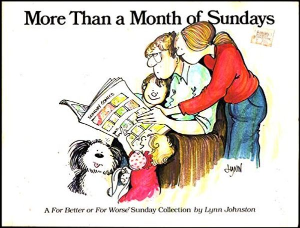 Cover Art for 9780836212181, More Than a Month of Sundays: A for Better or for Worse Sunday Collection by Lynn Johnston