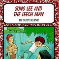 Cover Art for 9780670858484, Song Lee and the Leech Man by Suzy Kline