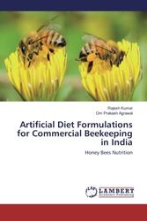 Cover Art for 9783659798382, Artificial Diet Formulations for Commercial Beekeeping in India: Honey Bees Nutrition by Rajesh Kumar, Om Prakash Agrawal