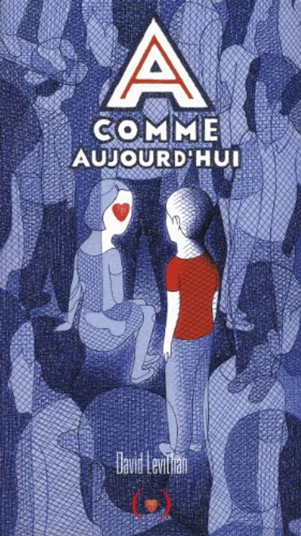 Cover Art for 9782361931735, A comme aujourd'hui by David Levithan