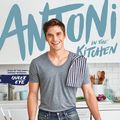 Cover Art for 9781529010336, Antoni in the Kitchen by Antoni Porowski