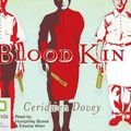 Cover Art for 9781742014920, Blood Kin by Ceridwen Dovey