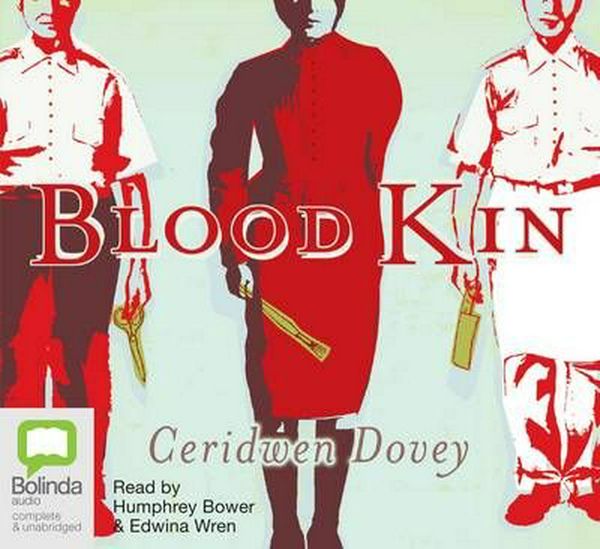 Cover Art for 9781742014920, Blood Kin by Ceridwen Dovey