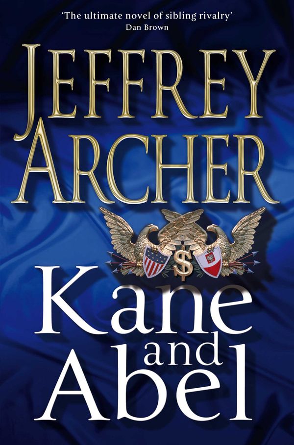 Cover Art for 9780330461931, Kane and Abel by Jeffrey Archer