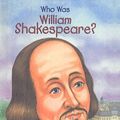Cover Art for 9780756969523, Who Was William Shakespeare? by Celeste Davidson Mannis