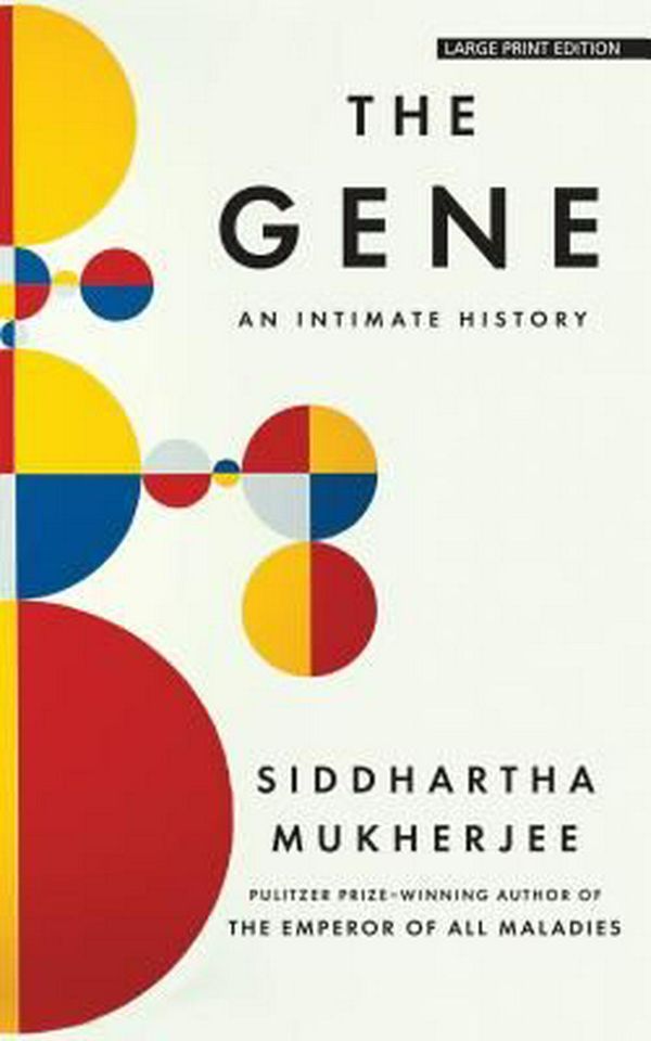 Cover Art for 9781432837815, The Gene by Siddhartha Mukherjee
