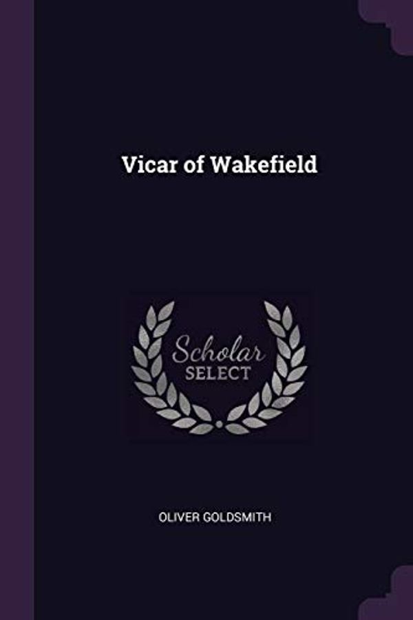 Cover Art for 9781377615301, Vicar of Wakefield by Goldsmith, Oliver